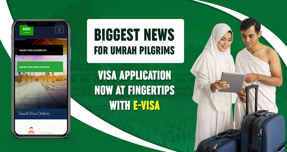 Biggest News for Umrah Pilgrims Visa Application Now at Fingertips with E Visa